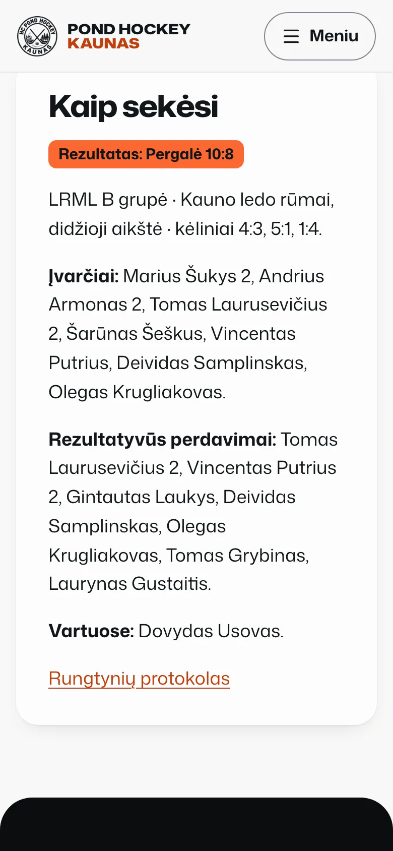 Game page on a phone with the section "Kaip sekėsi" (how it went): result 10:8 win, league group, venue, period scores, goal scorers, assists, the goalie and a link to the official game protocol.