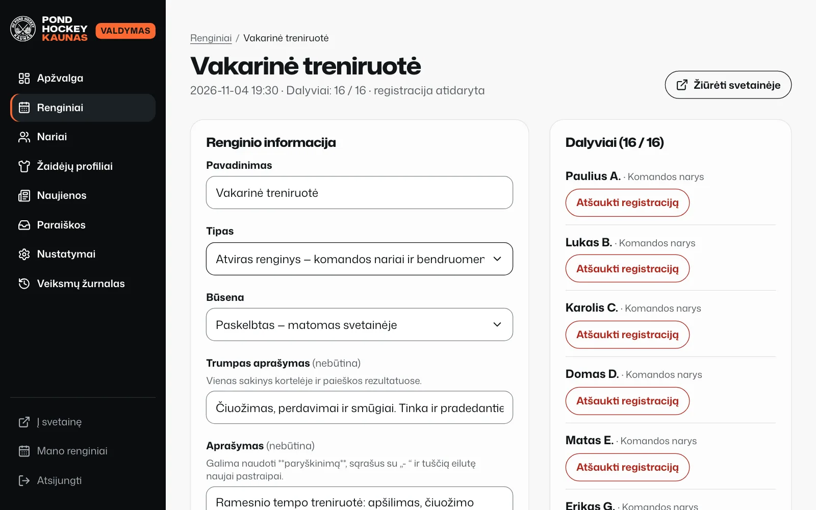 Admin event editor with demo data: the "Renginio informacija" form (title, type, status, summary, description) next to the participant list "Dalyviai (16 / 16)" with a cancel button for each member.